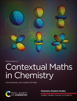 Introduction to Contextual Maths in Chemistry -  Fiona Dickinson,  Andrew McKinley