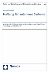 Haftung für autonome Systeme - Martin Sommer