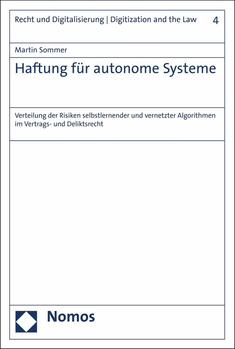 Haftung für autonome Systeme - Martin Sommer