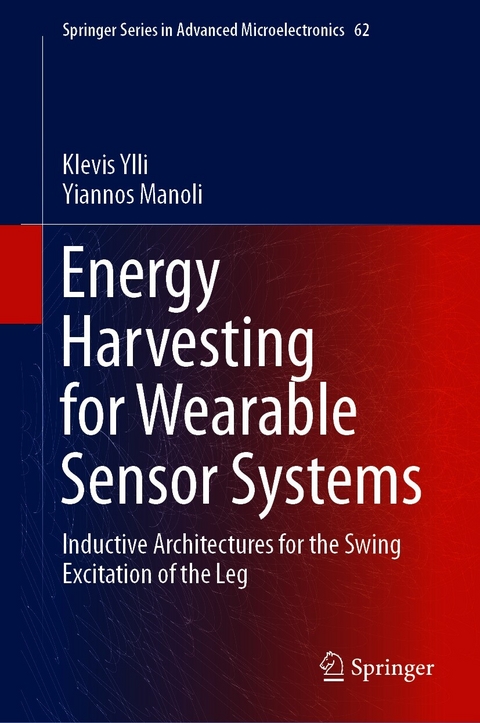 Energy Harvesting for Wearable Sensor Systems - Klevis Ylli, Yiannos Manoli