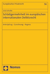 Schädigermehrheit im europäischen internationalen Deliktsrecht - Julia Schulte