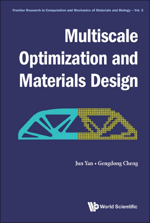 Multiscale Optimization And Materials Design -  Cheng Gengdong Cheng,  Yan Jun Yan