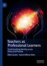 Teachers as Professional Learners - Ellen Larsen, Jeanne Maree Allen