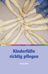 Kinderfüße richtig pflegen - Maren Bloss