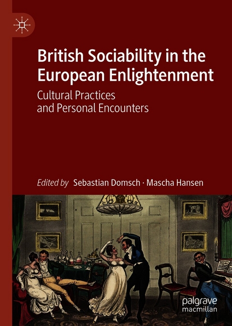 British Sociability in the European Enlightenment - 