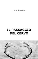 Il passaggio del cervo - Luca Scarano