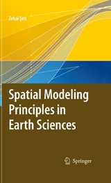 Spatial Modeling Principles in Earth Sciences - Zekai Sen