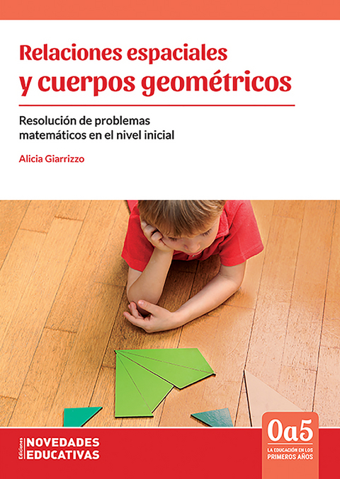 Relaciones espaciales y cuerpos geométricos - Alicia Giarrizzo