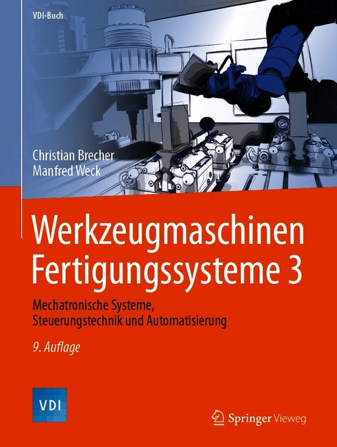 Werkzeugmaschinen Fertigungssysteme 3 - Christian Brecher, Manfred Weck