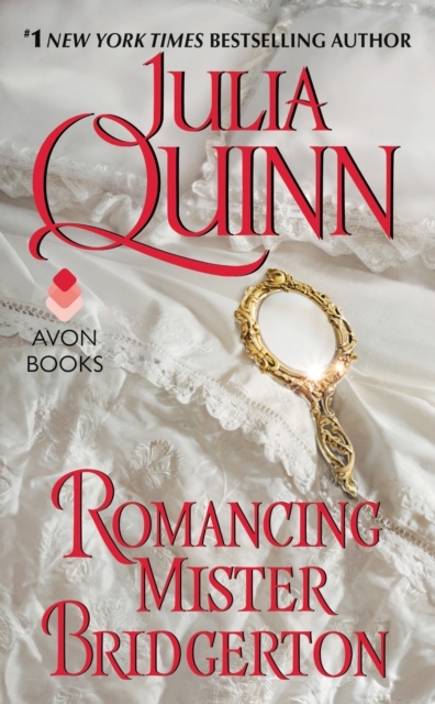 Romancing Mister Bridgerton -  Julia Quinn