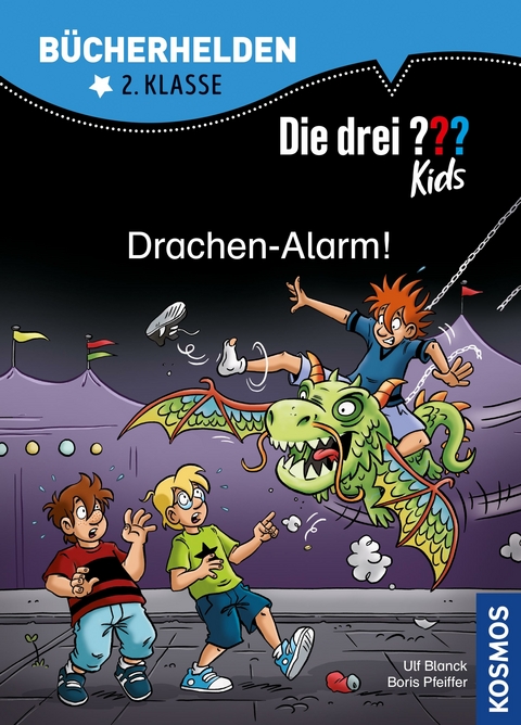 Die drei ??? Kids, Bücherhelden 2. Klasse, Drachen-Alarm! (drei Fragezeichen Kids) - Ulf Blanck, Boris Pfeiffer