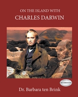 On The Island With Charles Darwin -  Dr. Barbara Ten Brink