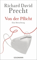 Von der Pflicht - Richard David Precht