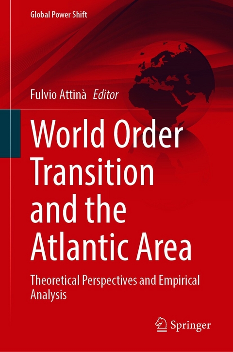 World Order Transition and the Atlantic Area - 