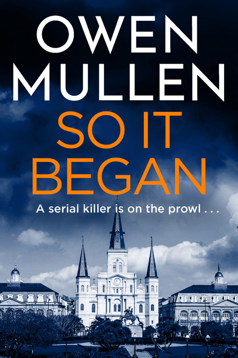 So It Began -  Owen Mullen