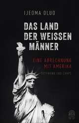 Das Land der weißen Männer - Ijeoma Oluo