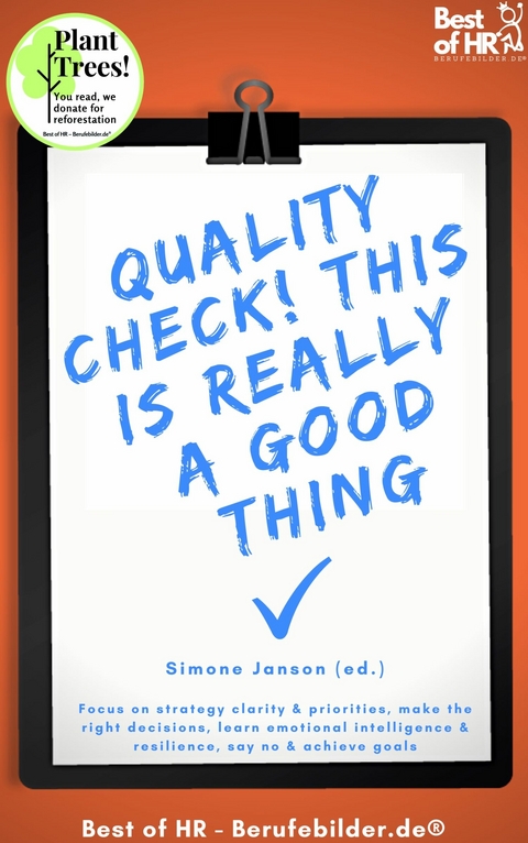 Quality Check! This is really a Good Thing -  Simone Janson