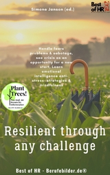 Resilient through any Challenge -  Simone Janson