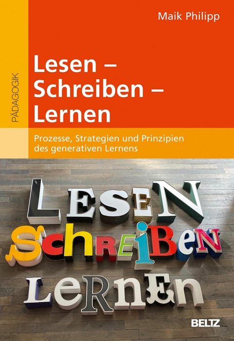 Lesen - Schreiben - Lernen -  Maik Philipp