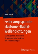 Federvorgespannte-Elastomer-Radial-Wellendichtungen - Frank Bauer