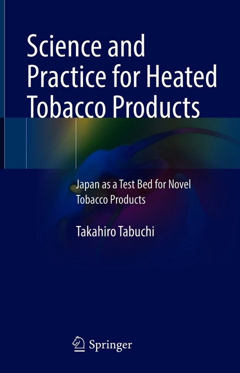 Science and Practice for Heated Tobacco Products - Takahiro Tabuchi