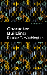 Character Building - Booker T. Washington