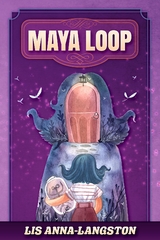 Maya Loop -  Lis Anna-Langston