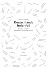 Deutschlands freier Fall - Hermann Rochholz