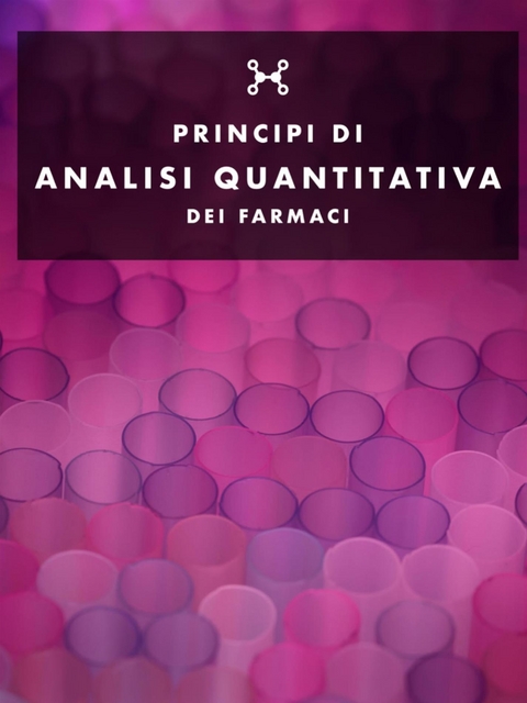 Analisi quantitativa dei farmaci - Lia Nussor