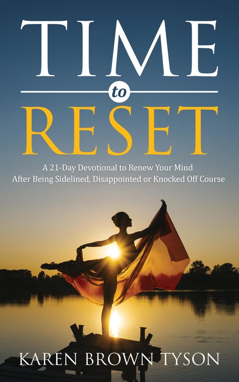 Time to Reset -  Karen Brown Tyson