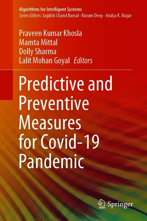 Predictive and Preventive Measures for Covid-19 Pandemic - 