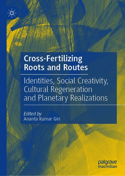 Cross-Fertilizing Roots and Routes - 