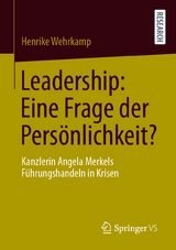 Leadership: Eine Frage der Persönlichkeit? - Henrike Wehrkamp