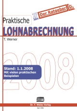 Praktische Lohnabrechnung 2008 - Thomas Werner