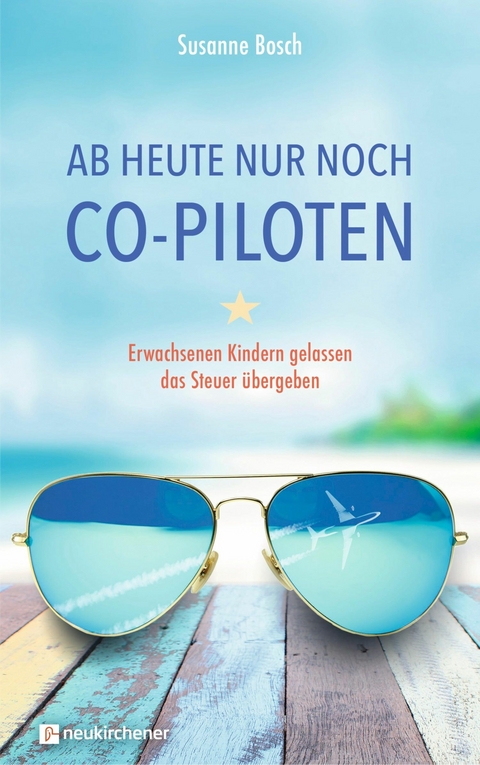 Ab heute nur noch Co-Piloten - Susanne Bosch