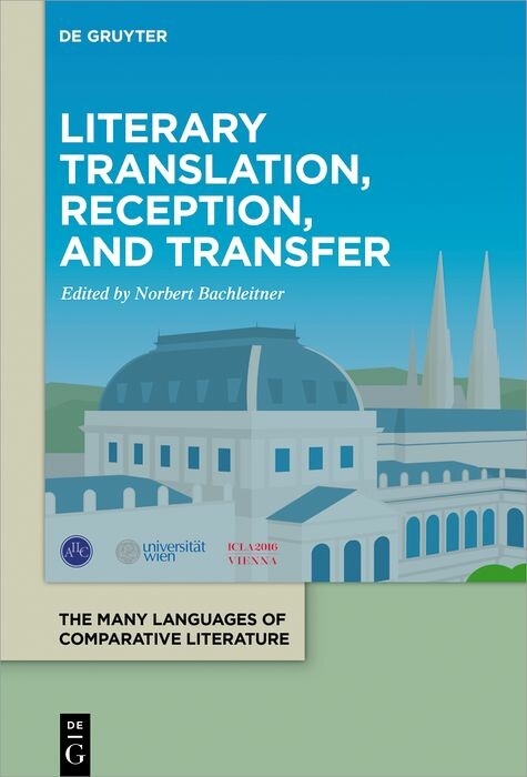 Literary Translation, Reception, and Transfer - 