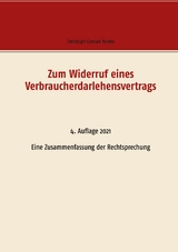 Zum Widerruf eines Verbraucherdarlehensvertrags - Christoph Conrad Henke