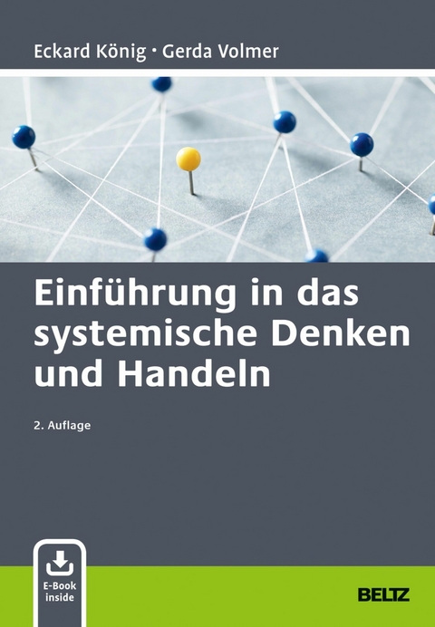 Einführung in das systemische Denken und Handeln -  Eckard König,  Gerda Volmer-König