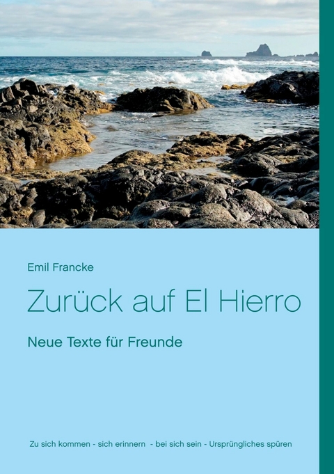 Zurück auf El Hierro -  Emil Francke