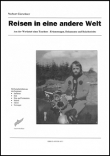 Reisen in eine andere Welt - Norbert Gierschner