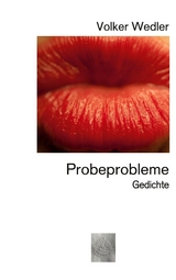 Probeprobleme - Volker Wedler