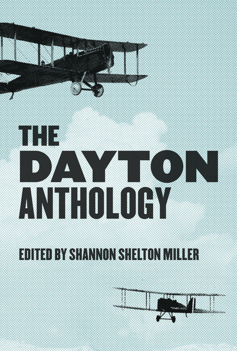 Dayton Anthology -  Shannon Shelton Miller