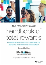 The WorldatWork Handbook of Total Rewards - 