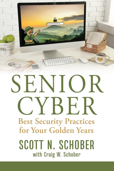 Senior Cyber - Scott N. Schober, Craig W. Schober