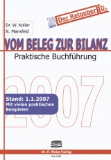 Vom Beleg zur Bilanz 2007 - Werner Koller, Norbert Mansfeld