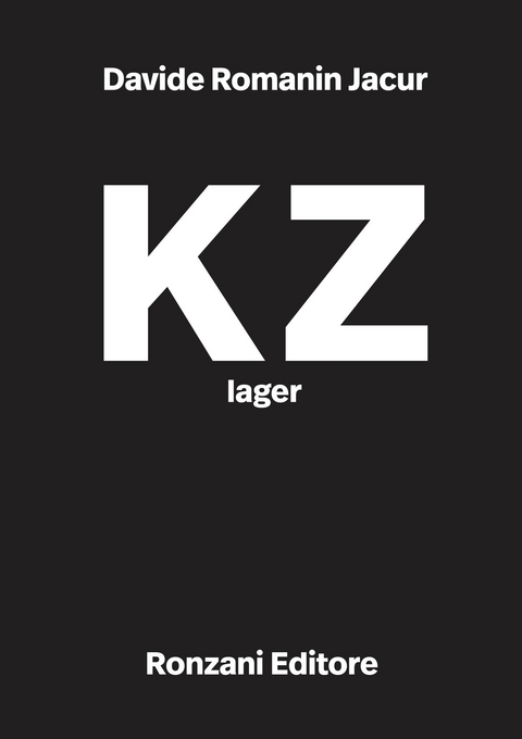 KZ lager - Davide Romanin Jacur