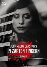 IN ZARTEN FINGERN - John Paddy Carstairs