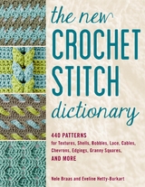 New Crochet Stitch Dictionary -  Nele Braas,  Eveline Hetty-Burkart