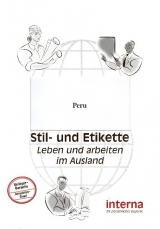 Stil und Etikette / Handbuch Peru - Birgit Rupprecht-Stroell