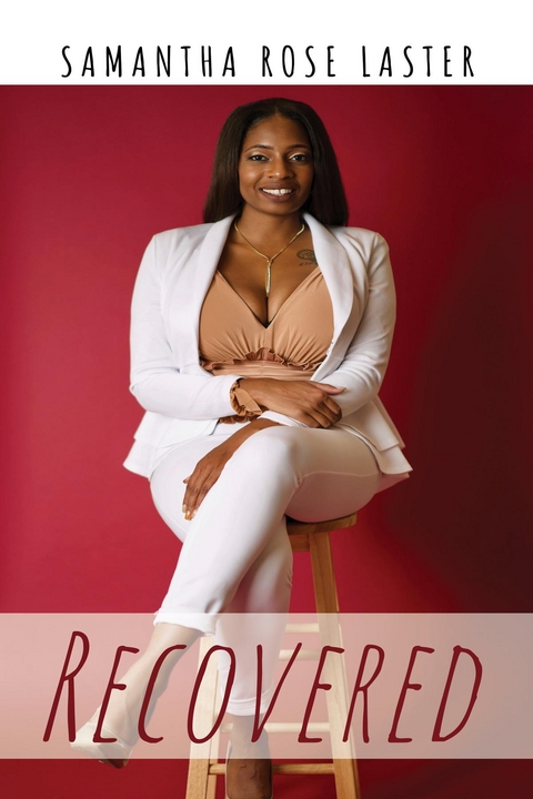 Recovered - Samantha Rose Laster